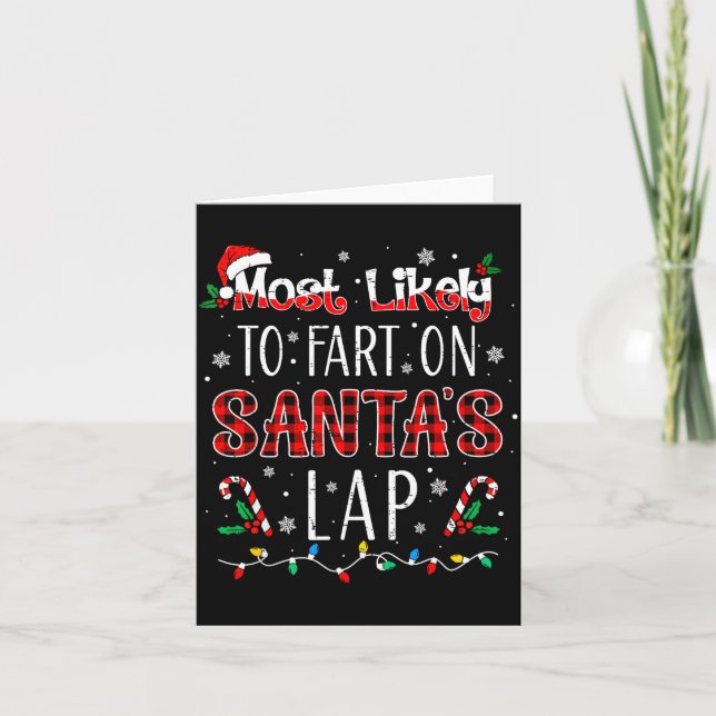Most Likely To Fart On Santa's Lap Family Matching Card (Front)