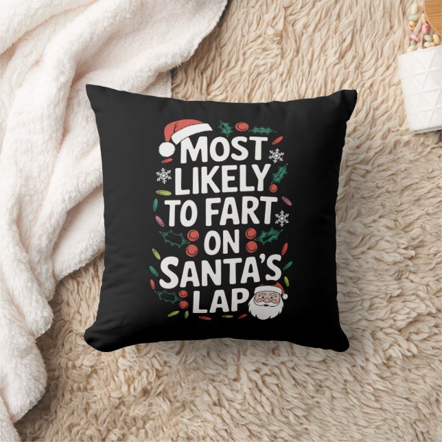 Most Likely To Fart On Santa's Lap Family Matching Cushion (Blanket)