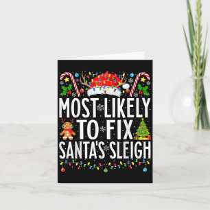 Most Likely To Fix Santa Sleigh Funny Xmas Family Card