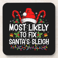 Most Likely To Fix Santa's Sleigh Family Christmas