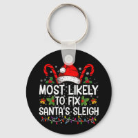 Most Likely To Fix Santa's Sleigh Family Christmas