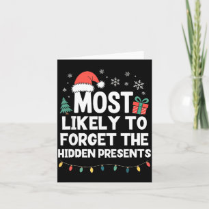 Most Likely To Forget The Hidden Christmas Funny  Card
