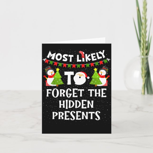 Most Likely To Forget The Hidden Funny Christmas  Card (Front)