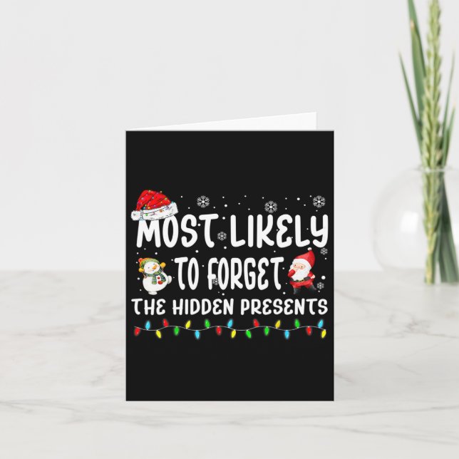 Most Likely To Forget The Hidden Presents Christma Card (Front)