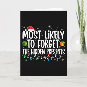 Most Likely To Forget The Hidden Presents Family C Card