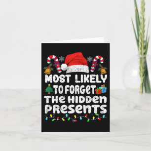 Most Likely To Forget The Hidden Presents Family C Card