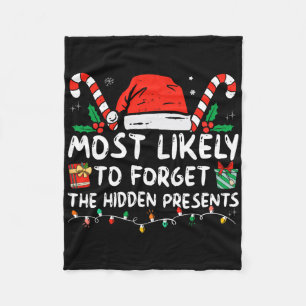 Most Likely To Forget The Hidden Presents Family C Fleece Blanket