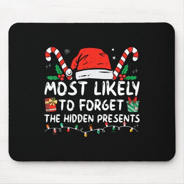 Most Likely To Forget The Hidden Presents Family C Mouse Mat (Front)