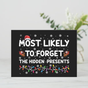 Most Likely To Forget The Hidden Presents Xmas Invitation