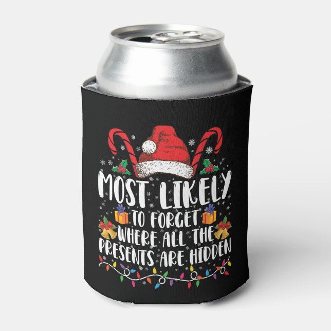 Most Likely To Forget Where All The Presents Are  Can Cooler (Can Front)