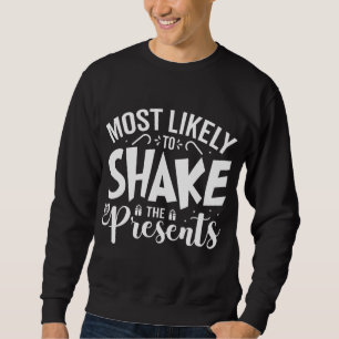 Most Likely To Funny Christmas Humour PJs Family M Sweatshirt