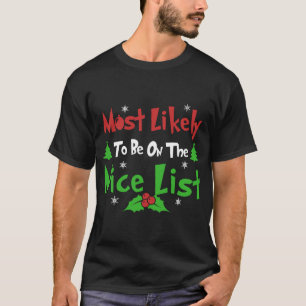 Most Likely To Funny Matching Christmas Pajama For T-Shirt