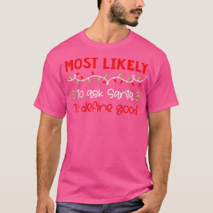 Most Likely To Funny Matching Family Christmas PJ T-Shirt