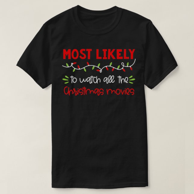 Most Likely To  Funny Matching Family Christmas PJ T-Shirt (Design Front)