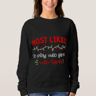 Most Likely To Funny Matching Family Christmas PJs Sweatshirt