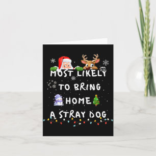 Most Likely To Funny Stray Dog Christmas Pajamas F Card