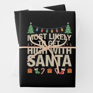 Most Likely To Get High With Santa Christmas Funny Wrapping Paper Sheet