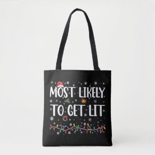Most Likely To Get Lit Christmas Family Matching Tote Bag