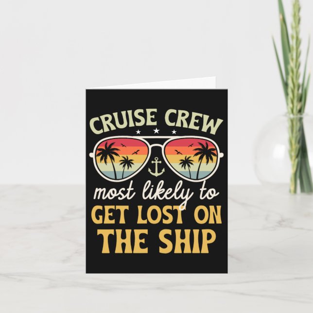 Most Likely To Get Lost On Ship Matching Family Cr Card (Front)