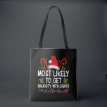 Most Likely To Get Naughty With Santa Christmas Tote Bag<br><div class="desc">Most Likely To Get Naughty With Santa Christmas</div>
