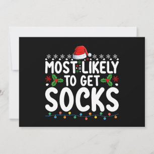 Most Likely To Get Socks Christmas Family Holiday Invitation