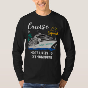 Most Likely To Get Sunburnt T-Shirt