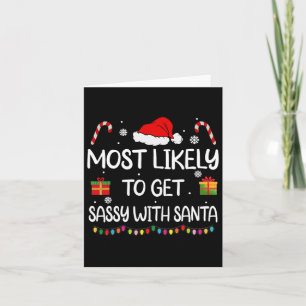 Most Likely To Get Sy With Santa Fun Family Christ Card