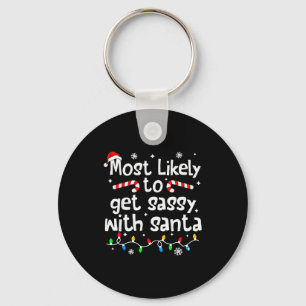 Most Likely To Get Sy With Santa Funny Christmas M Key Ring