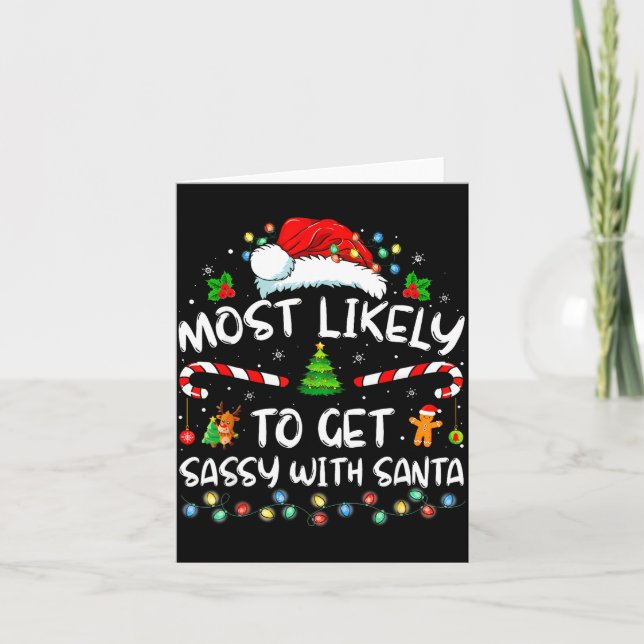 Most Likely To Get Sy With Santa Funny Family Chri Card (Front)