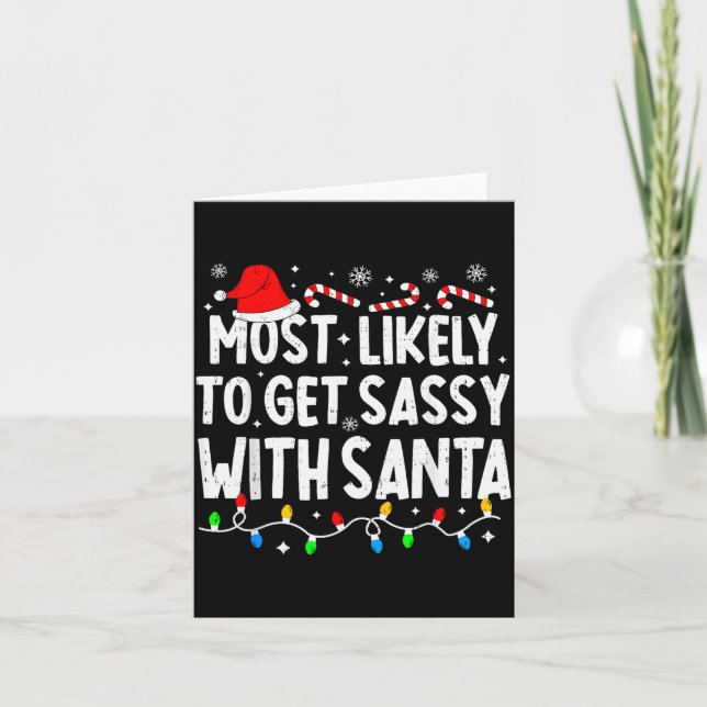 Most Likely To Get Sy With Santa Funny Matching Ch Card (Front)