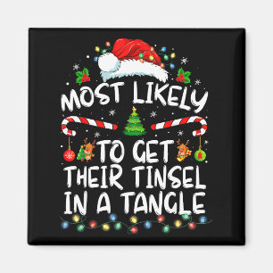 Most Likely To Get Their Tinsel In A Tangle Family Magnet