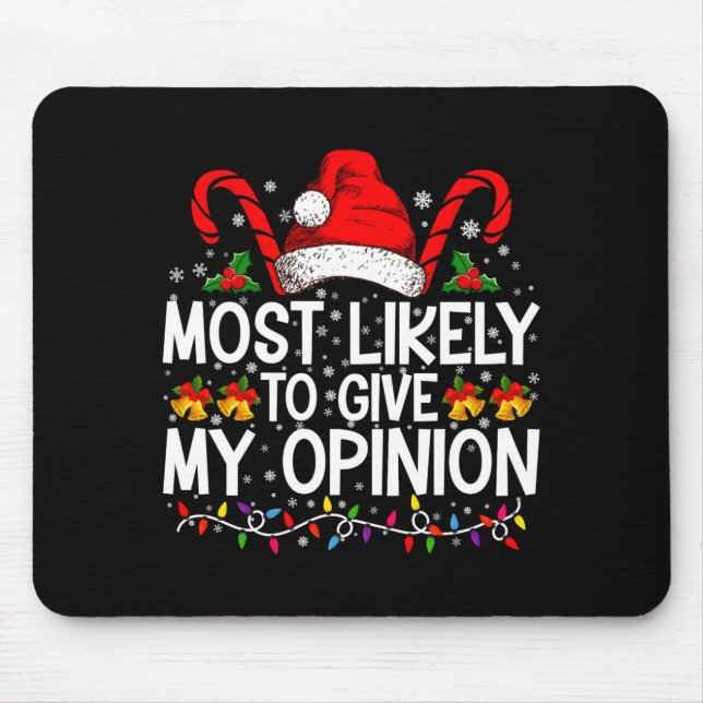 Most Likely To Give My Onion Funny Christmas  Mouse Mat (Front)