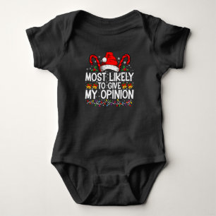 Most Likely To Give My Opinion Funny Christmas Baby Bodysuit