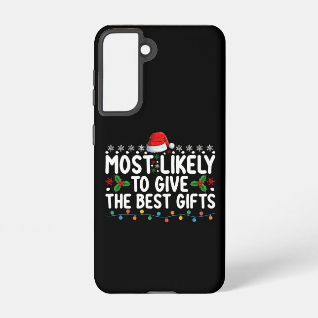 Most Likely To Give The Best Gifts Christmas Samsung Galaxy S21 Case (Back)