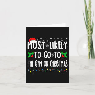 Most Likely To Go To Gym On Christmas Family Match Card