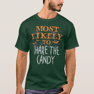 Most Likely To Halloween Share The Candy Matching T-Shirt