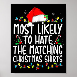 Most Likely To Hate Matching Christmas Poster