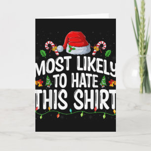 Most Likely To Hate Santa Hat Xmas Lights Christma Card