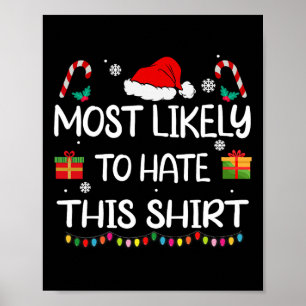 Most Likely To Hate This family Christmas matchin Poster