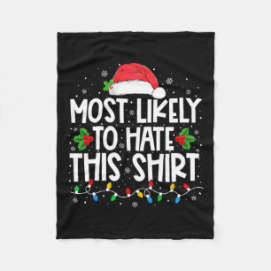 Most Likely To Hate This Family Christmas Pyjamas Fleece Blanket
