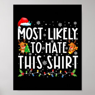 Most Likely To Hate This Family Christmas Pyjamas Poster