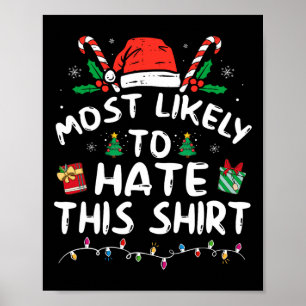 Most Likely To Hate This Family Christmas Pyjamas Poster