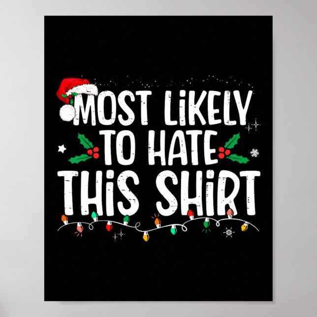 Most Likely To Hate This Matching Christmas  Poster (Front)