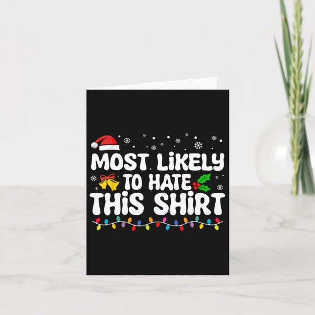 Most Likely To Hate This Santa Christmas Matching  Card (Front)
