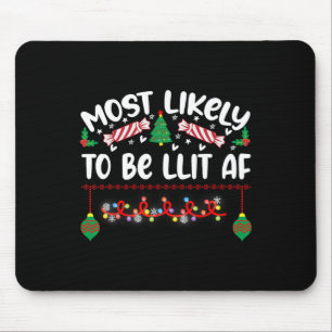 Most Likely To Hate This Xmas Pyjamas Family Chri Mouse Mat