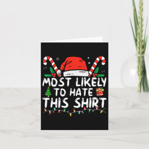 Most Likely To Hate This Xmas Pyjamas Family Chris Card