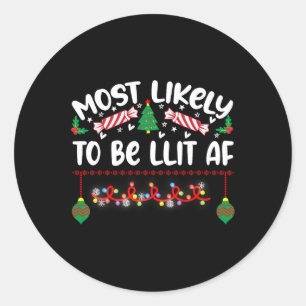 Most Likely To Hate This Xmas Pyjamas Family Chris Classic Round Sticker