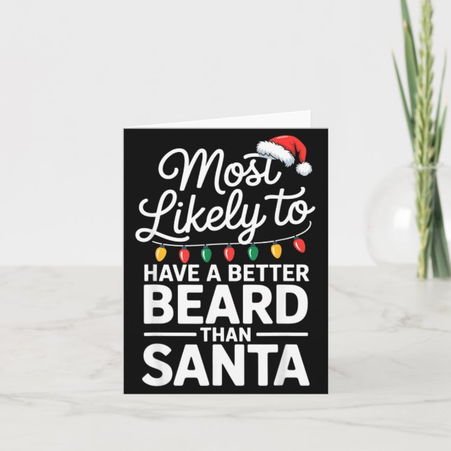 Most Likely To Have A Better Beard Than Santa Funn Card (Front)