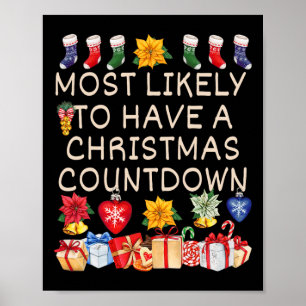 Most Likely To Have A Christmas Countdown Matching Poster