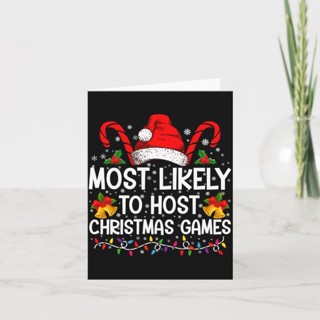 Most Likely To Host Christmas Games Family  Card (Front)